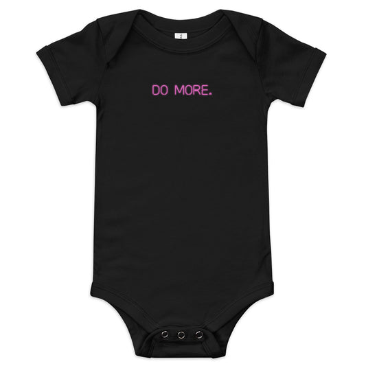 BABY ONESIE — DO MORE NEON